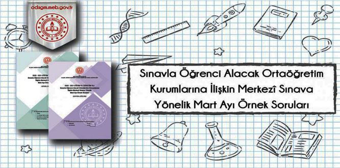 Mart Ayı Ortaöğretim Kurumlarına Hazırlık Sınav Soruları