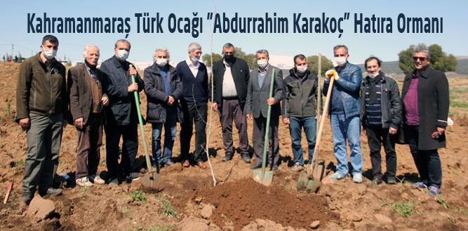 Türk Ocakları "Abdurrahim Karakoç Hatıra Ormanı"