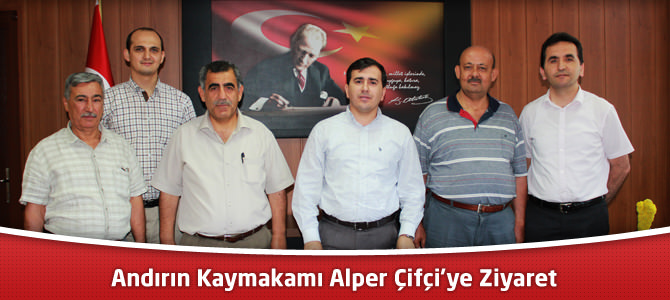 Eğitimcilerden Andırın Kaymakamı Alper Çifçi’ye Ziyaret