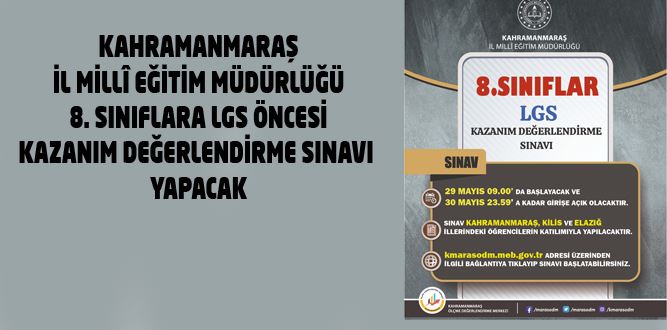 8. Sınıflara Kazanım Değerlendirme Sınavı