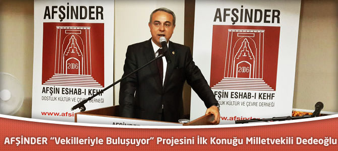 AFŞİNDER “Vekilleriyle Buluşuyor”