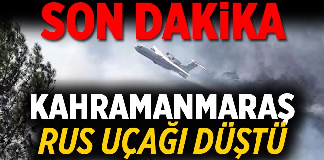 Kahramanmaraş'ta Yangın Söndürme Uçağı Düştü