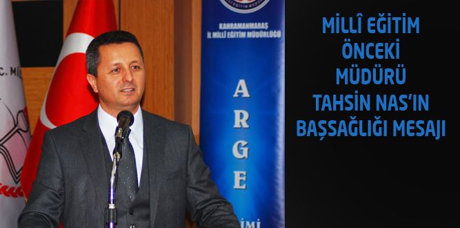 Tahsin Nas'tan Başsağlığı Mesajı