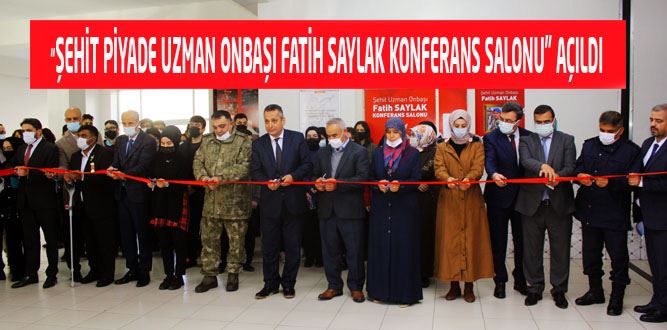 Şehit Fatih Saylak’ın adı konferans salonunda yaşayacak