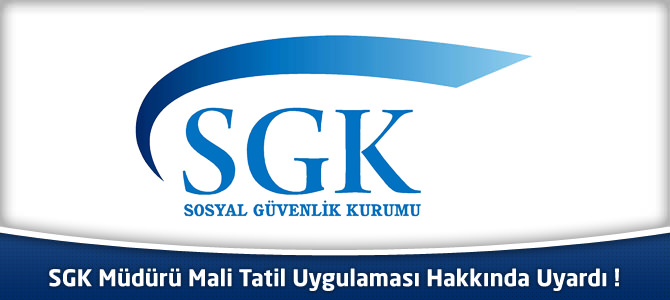 İşverenlerin Mali Tatil Uygulaması Hakkında Dikkat Etmesi Gerekenler