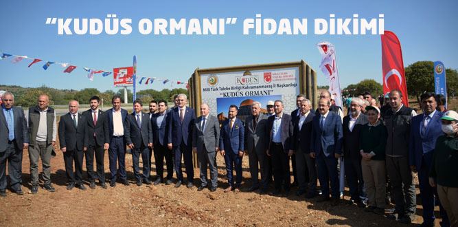 Kahramanmaraş'ta Kudüs hatıra Ormanı Oluşturuldu