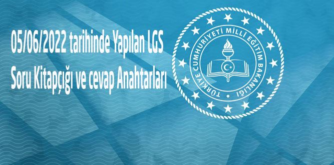 LGS Soru Kitapçık ve Cevap anahtarları