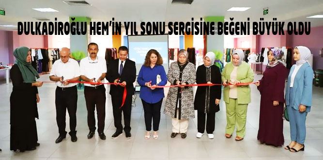 Dulkadiroğlu HEM'in Yıl Sonu Sergisine İlgi Büyük Oldu