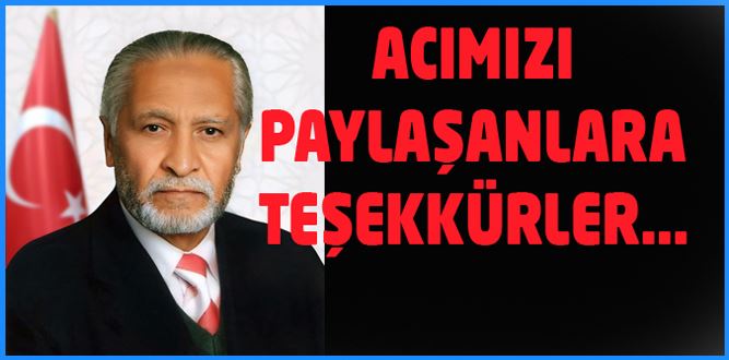 Acımızı Paylaşanlara Teşekkür