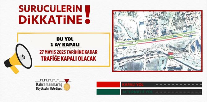 Sürücülerin Dikkatine! Kapalı Yol