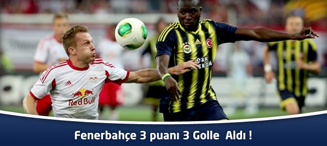 Fenerbahçe 3 - Red Bull Salzburg 1 maç özeti ve goller Şampiyonlar Ligi