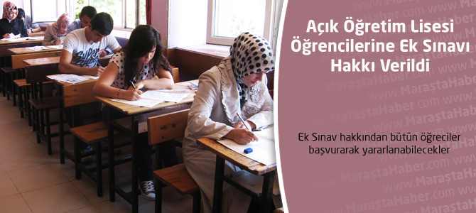 Açık Öğretim Lisesi Öğrencilerine Ek Sınavı Hakkı Verildi