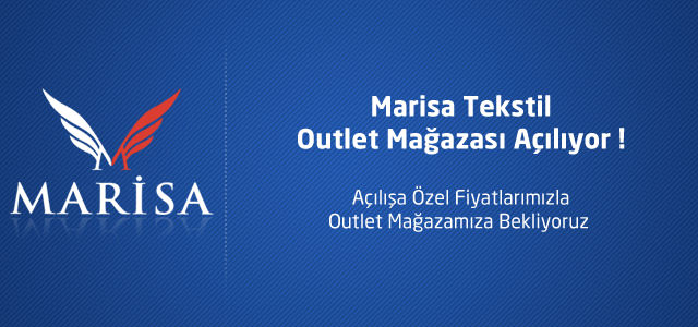 Marisa Tekstil Outlet 6 Ekim'de Açılıyor !