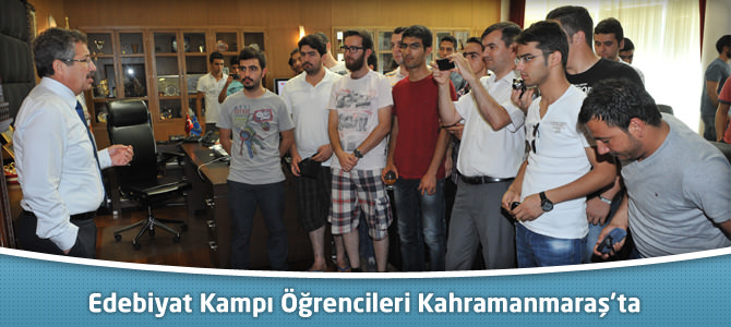 Edebiyat Kampı Öğrencileri Kahramanmaraş'ta