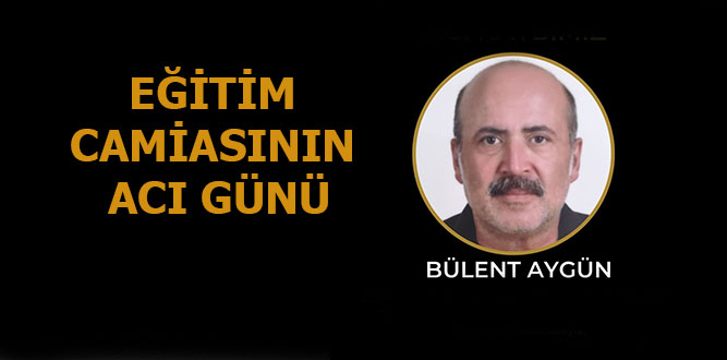 Eğitimci Bülent Aygün Sevenlerini Üzdü