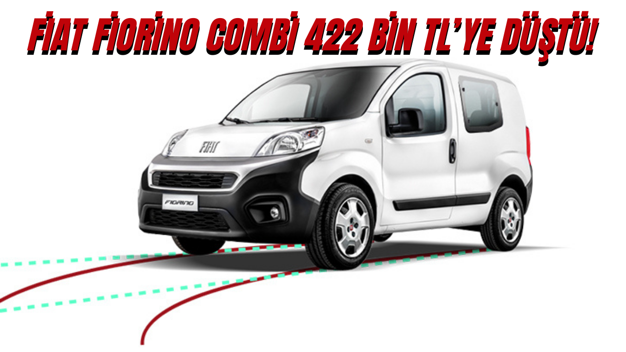 Fiat Fiorino Combi 422 Bin TL’ye Düştü! Fiat Resmen Açıkladı!