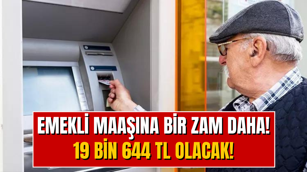 En Düşük Emekli Maaşı 19 Bin 644 TL Olacak! Hesaplara Yatacağı Tarih Belli Oldu!