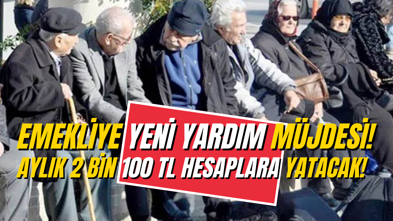 Emekliye 2 Bin 100 TL’lik Yeni Destek Paketi Geliyor! Emekliler Resmen Turnayı Gözünden Vurdu!