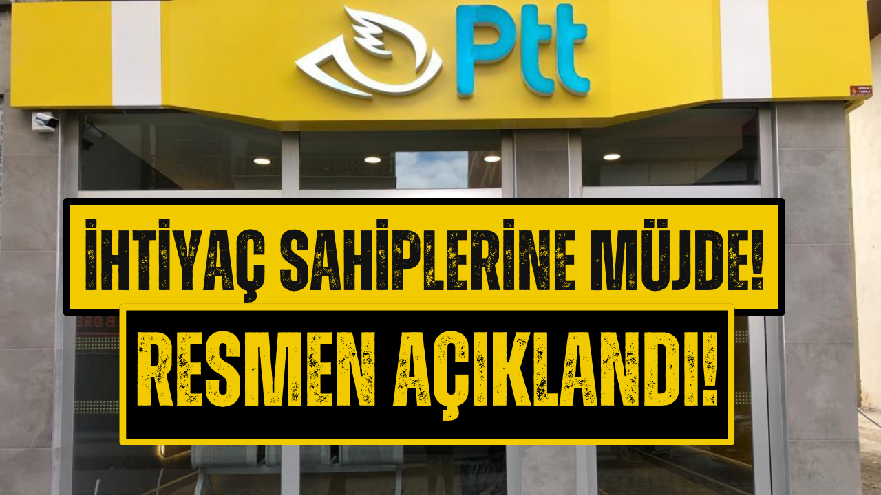 PTT’den Yeni Para Yardımı Geliyor! Başvurular Az Önce Başladı!