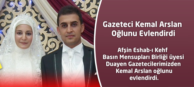 Gazeteci Kemal Arslan Oğlunu Evlendirdi.