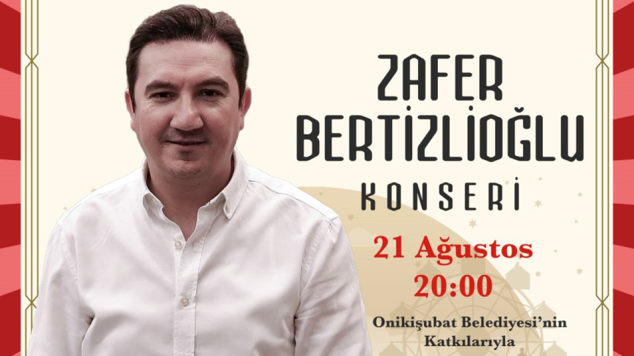 Zafer Bertizlioğlu Kahramanmaraşlı Müzikseverler ile Buluşacak