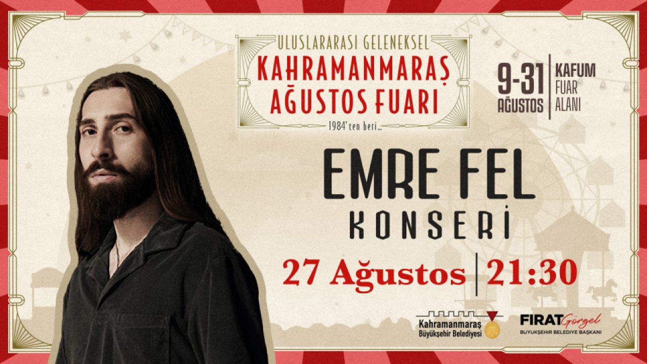 Ünlü Şarkıcı Emre Fel Kahramanmaraşlılara Konser Verecek