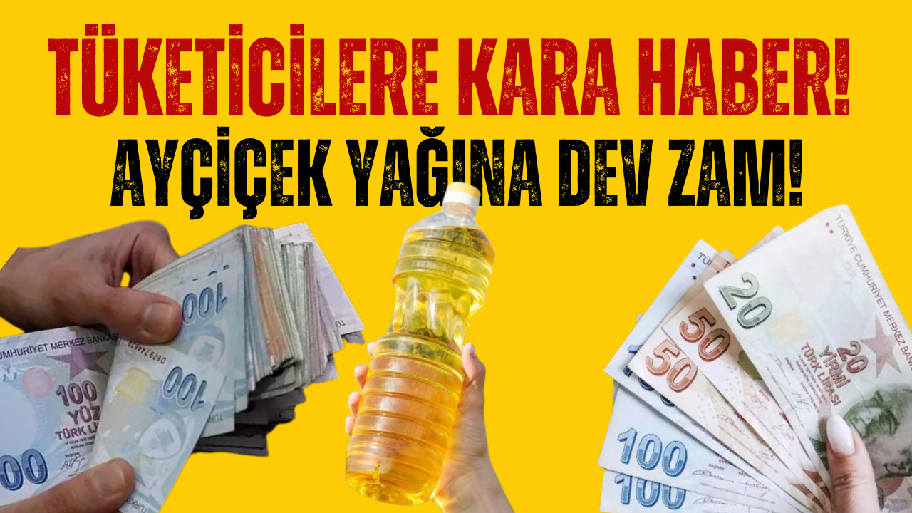 Ayçiçek Yağına Zam! İşte Zamlı Fiyatlar!