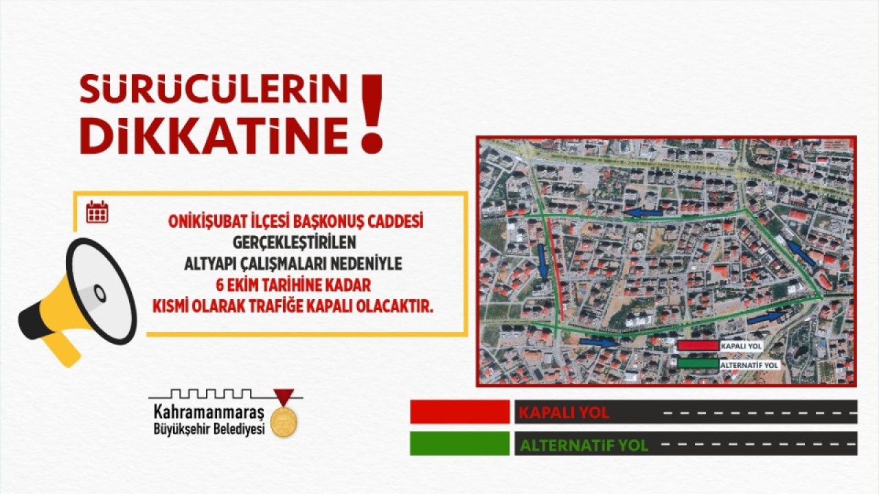 Onikişubat'ta Trafiğe Kapalı ve Alternatif Yollar Duyuruldu