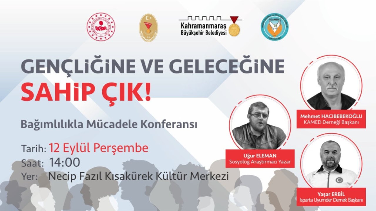 Kahramanmaraş'ta Bağımlılıkla Mücadele Konferansı Düzenlenecek