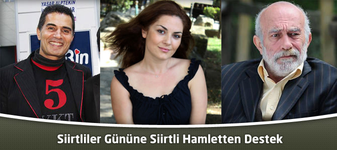 Siirtliler Gününe Siirtli Hamletten Destek