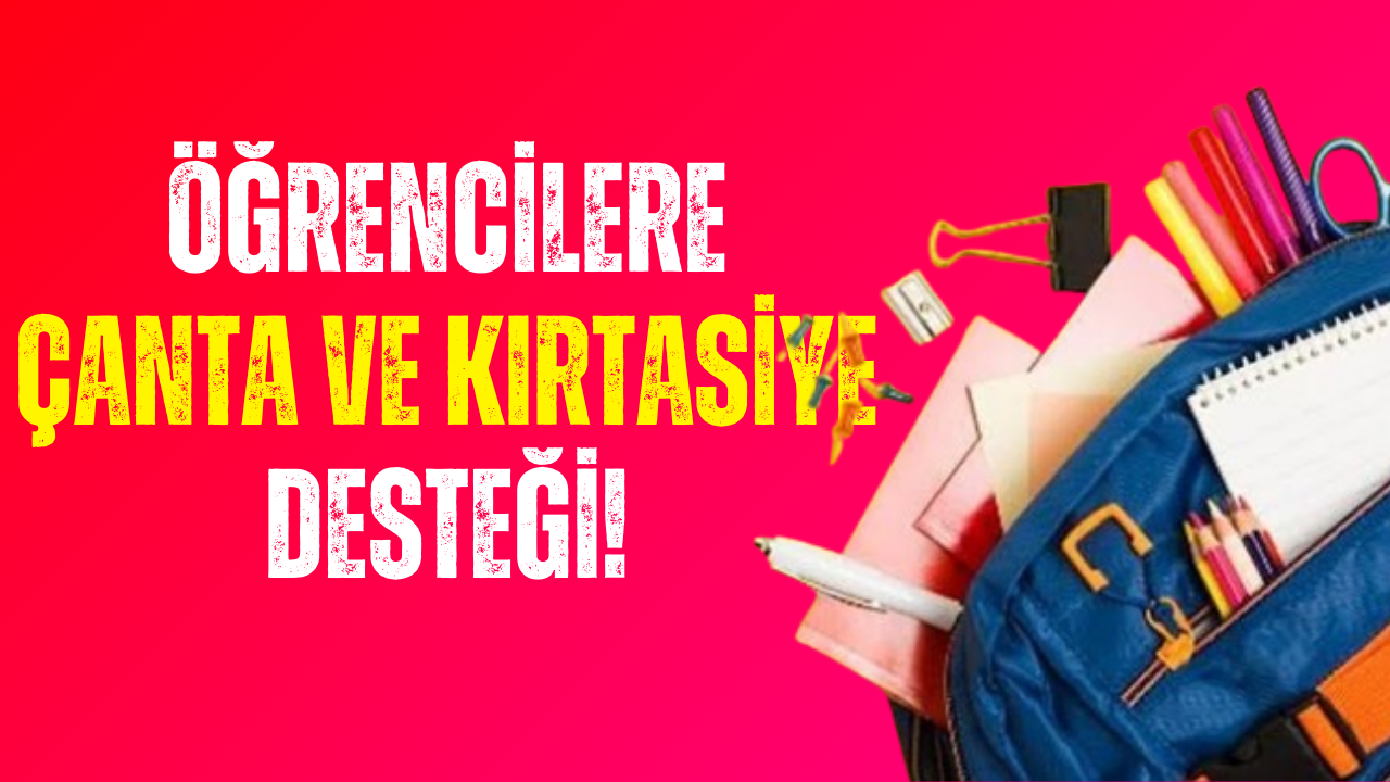 Öğrencilere Çanta ve Kırtasiye Desteği Başladı!