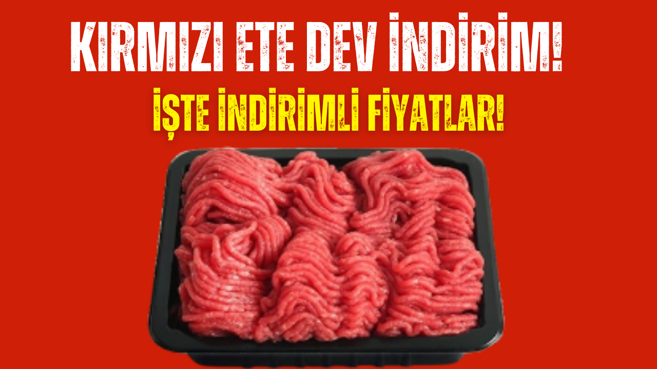 Kırmızı Ete Yeni İndirim! Dana Kıyma 149 TL’ye Düştü!