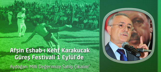 Afşin Eshab-ı Kehf Karakucak Güreş Festivali 1 Eylül'de