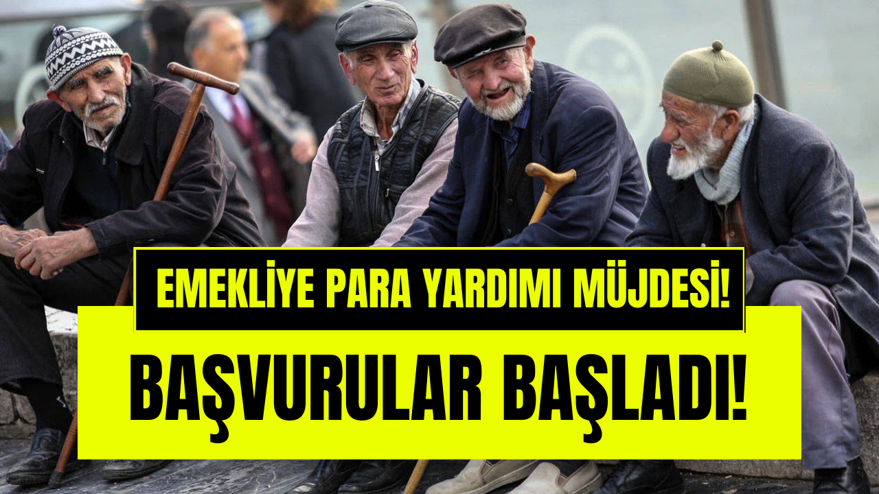 Emekliye 25 Bin TL Para Yardımı Başladı!