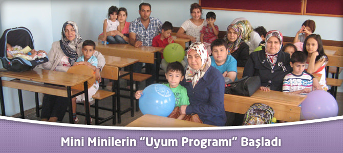 Mini Minilerin “Uyum Programı” Başladı