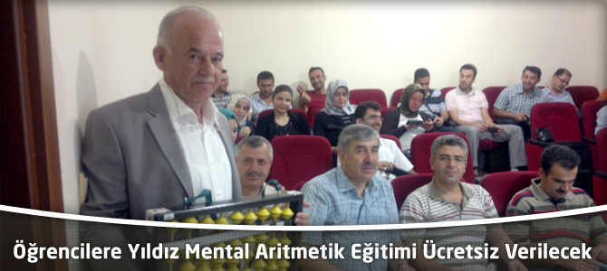 Öğrencilere Yıldız Mental Aritmetik Eğitimi Ücretsiz Verilecek