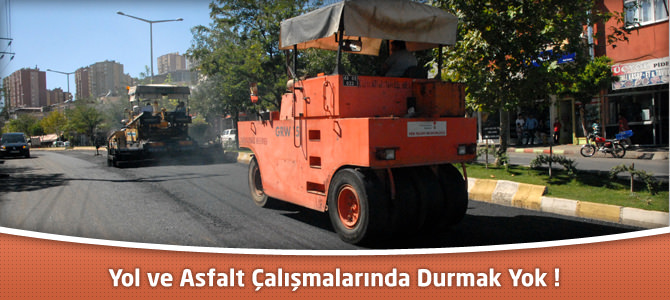 Kahramanmaraş Belediyesi'nde Yol ve Asfalt Çalışmalarında Durmak Yok