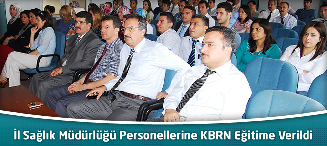 İl Sağlık Müdürlüğü Personellerine KBRN Eğitime Verildi