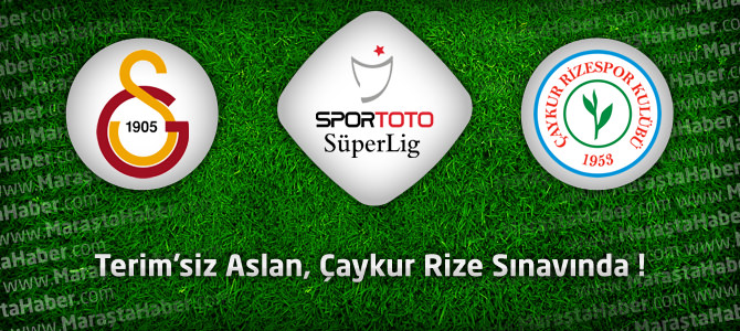 Galatasaray 1 - Çaykur Rizespor 1 geniş maç özeti ve golleri