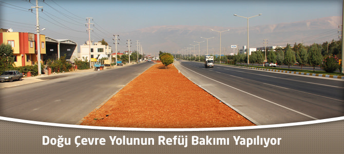 Doğu Çevre Yolunun Refüj Bakımı Yapılıyor