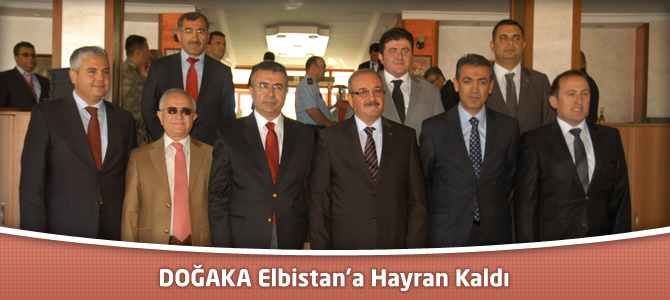 DOĞAKA Elbistan'a Hayran Kaldı