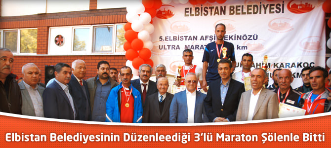 Elbistan Belediyesinin Düzenlediği 3'lü Maraton Şölenle Bitti