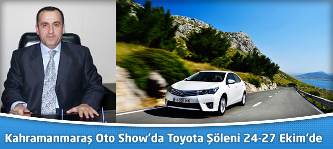 Kahramanmaraş oto show’da Toyota şöleni 24-27 Ekim’de