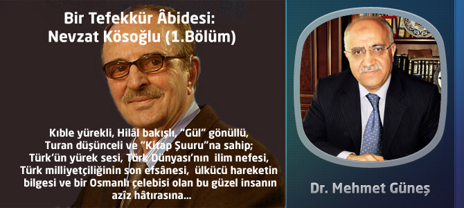 Bir Tefekkür Âbidesi: Nevzat Kösoğlu