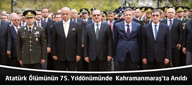 Atatürk, Ölümünün 75. Yıldönümünde Kahramanmaraş'ta Anıldı