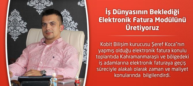 İş Dünyasının Beklediği Elektronik Fatura Modülünü Üretiyoruz