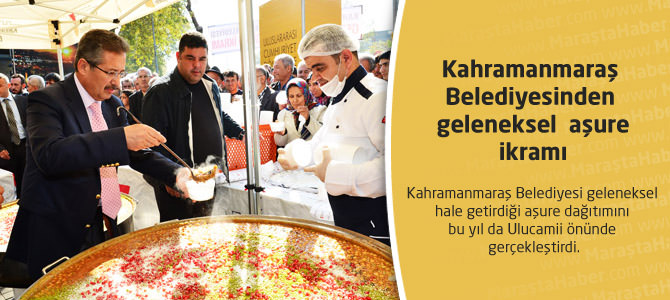 Kahramanmaraş Belediyesinden  geleneksel  aşure ikramı