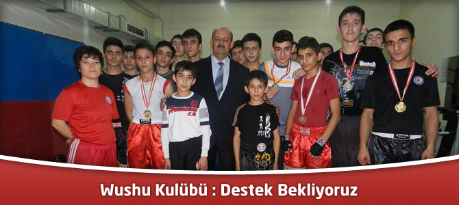 Kahramanmaraş Suzan ve Abdulhakim Bilgili Wushu Kulübü : Destek Bekliyoruz