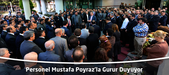 Personel Mustafa Poyraz'la Gurur Duyuyor