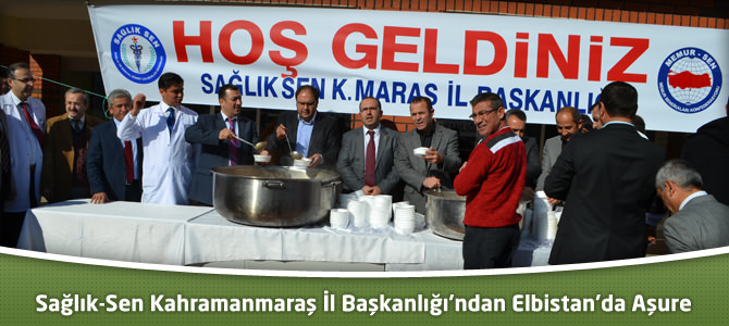 Sağlık-Sen Kahramanmaraş İl Başkanlığı, Elbistan'da aşure dağıttı.